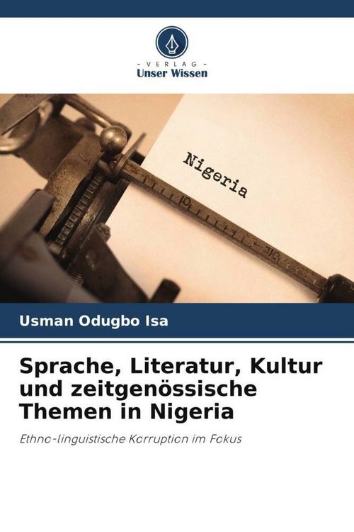 Produktbild: Sprache, Literatur, Kultur und zeitgen&ouml;ssische Themen in Nigeria