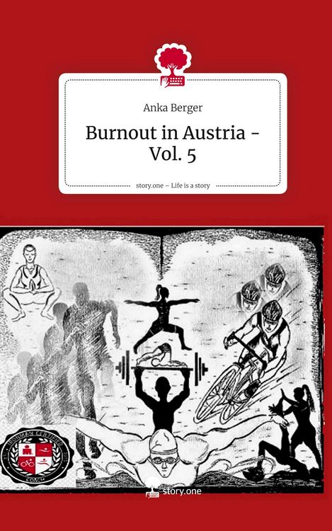 Produktbild: Burnout in Austria - Vol. 5. Life is a Story - story.one