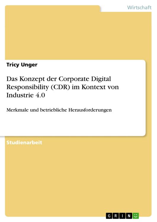 Produktbild: Das Konzept der Corporate Digital Responsibility (CDR) im Kontext von Industrie 4.0
