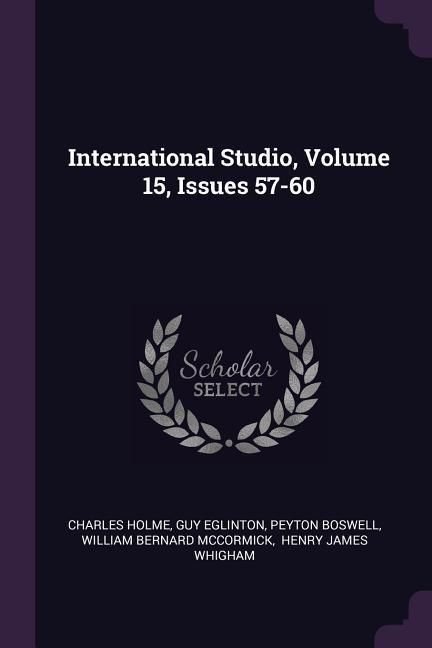 Produktbild: International Studio, Volume 15, Issues 57-60