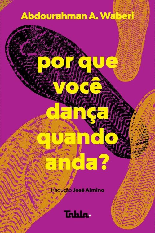Produktbild: Por que voc&ecirc; dan&ccedil;a quando anda?