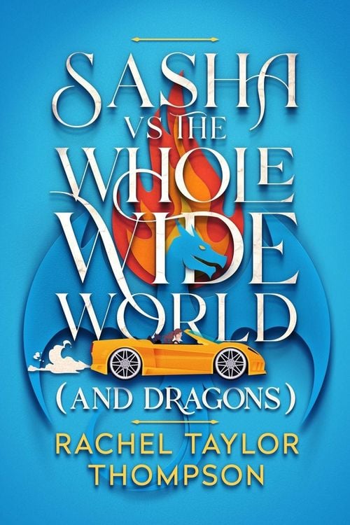 Produktbild: Sash vs the Whole Wide World (and Dragons)