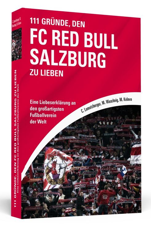 Produktbild: 111 Gr&uuml;nde, den FC Red Bull Salzburg zu lieben