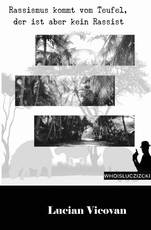 Produktbild: WHOISLUCZIZCKI / Rassismus kommt vom Teufel - der ist aber kein Rassist