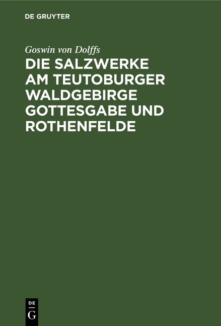 Produktbild: Die Salzwerke am Teutoburger Waldgebirge Gottesgabe und Rothenfelde