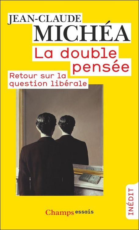 Produktbild: La double pens&eacute;e : retour sur la question lib&eacute;rale