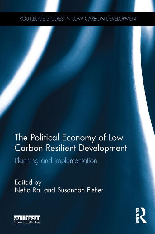 Produktbild: The Political Economy of Low Carbon Resilient Development