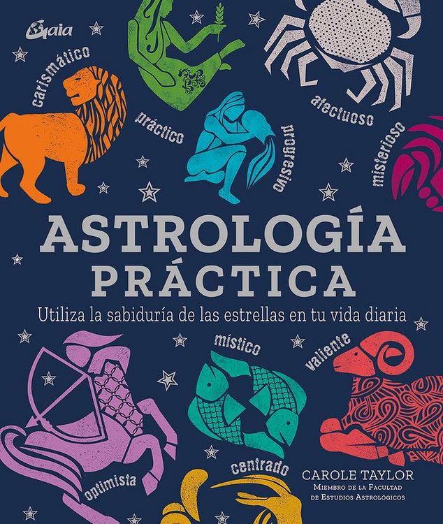 Produktbild: Astrolog&iacute;a pr&aacute;ctica : utiliza la sabidur&iacute;a de las estrellas en tu vida diaria