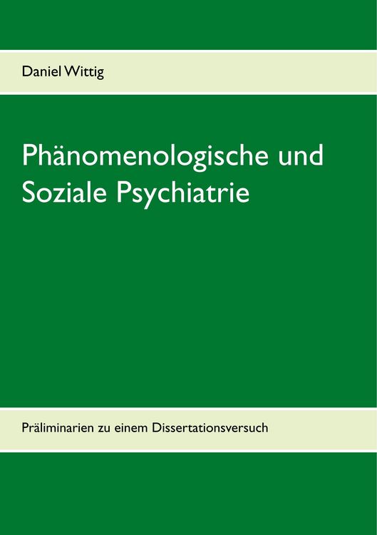Produktbild: Ph&auml;nomenologische und Soziale Psychiatrie
