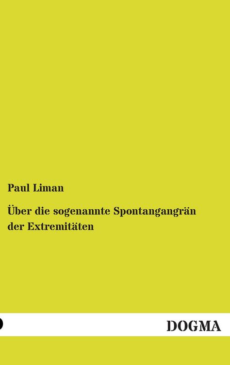 Produktbild: &Uuml;ber die sogenannte Spontangangr&auml;n der Extremit&auml;ten