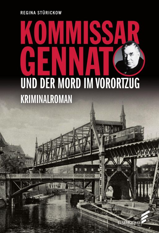 Produktbild: Kommissar Gennat und der Mord im Vorortzug