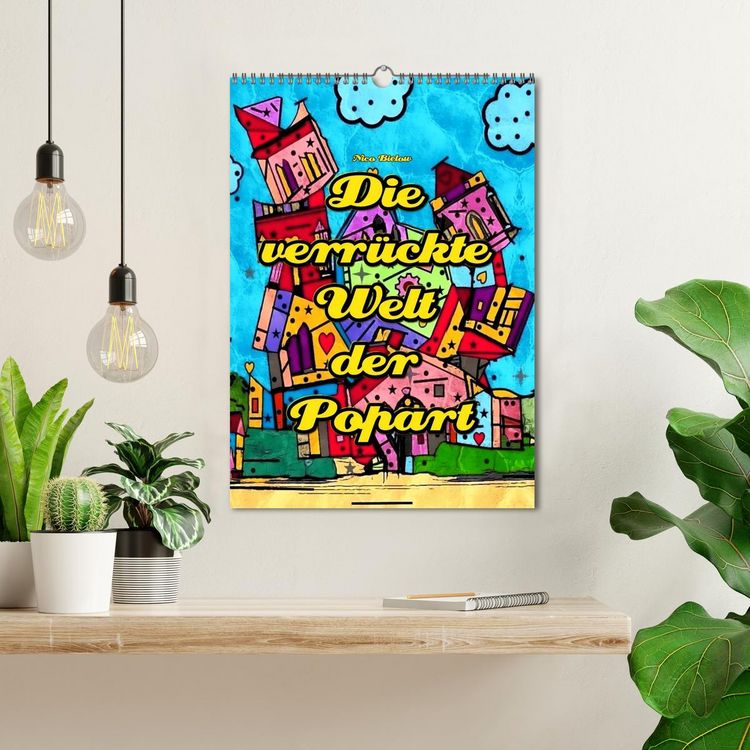 Produktbild: Die verr&uuml;ckte Welt der Popart von Nico Bielow (Wandkalender 2026 DIN A3 hoch), CALVENDO Monatskalender