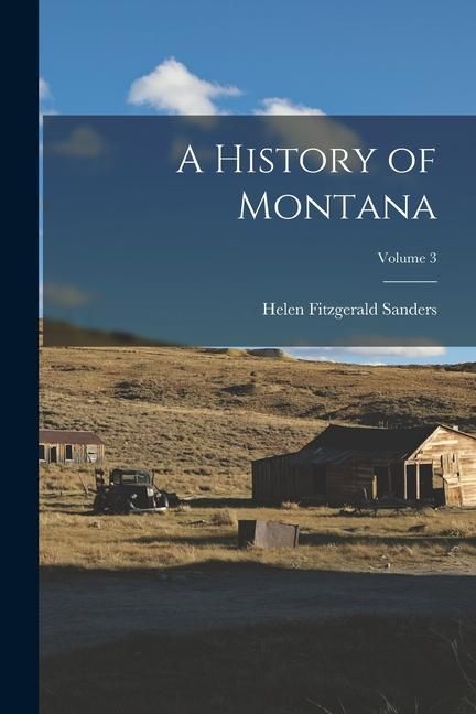 Produktbild: A History of Montana; Volume 3