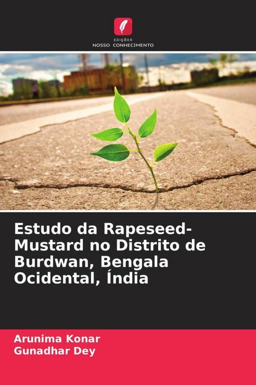Produktbild: Estudo da Rapeseed-Mustard no Distrito de Burdwan, Bengala Ocidental, &Iacute;ndia