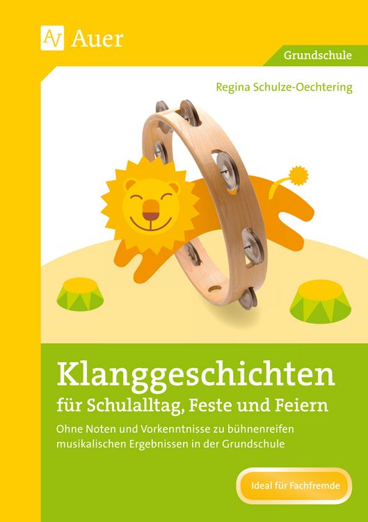 Produktbild: Klanggeschichten f&uuml;r Schulalltag, Feste und Feiern