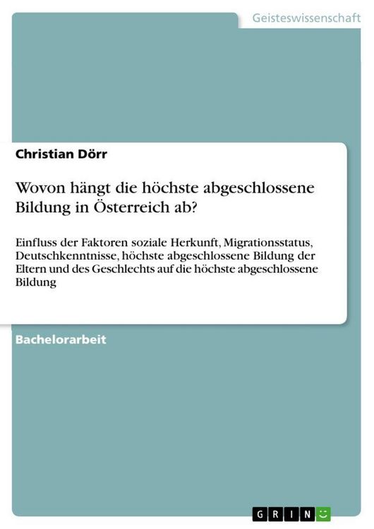 Produktbild: Wovon h&auml;ngt die h&ouml;chste abgeschlossene Bildung in &Ouml;sterreich ab?