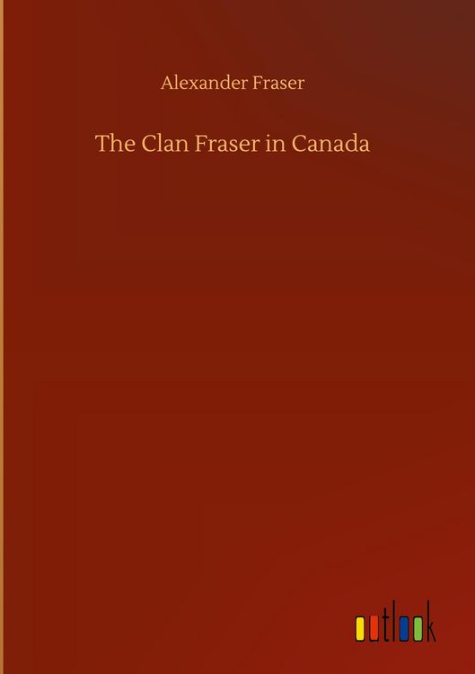 Produktbild: The Clan Fraser in Canada