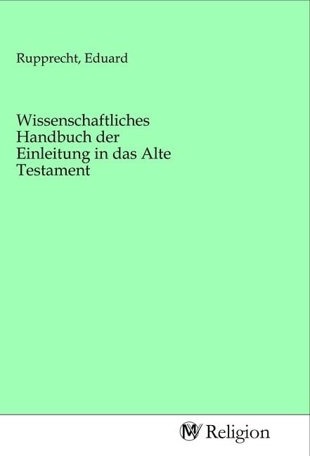 Produktbild: Wissenschaftliches Handbuch der Einleitung in das Alte Testament