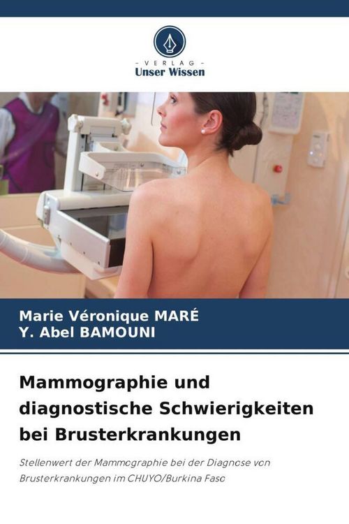 Produktbild: Mammographie und diagnostische Schwierigkeiten bei Brusterkrankungen