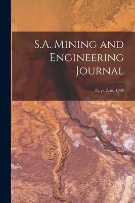 Produktbild: S.A. Mining and Engineering Journal; 25, pt.2, no.1296
