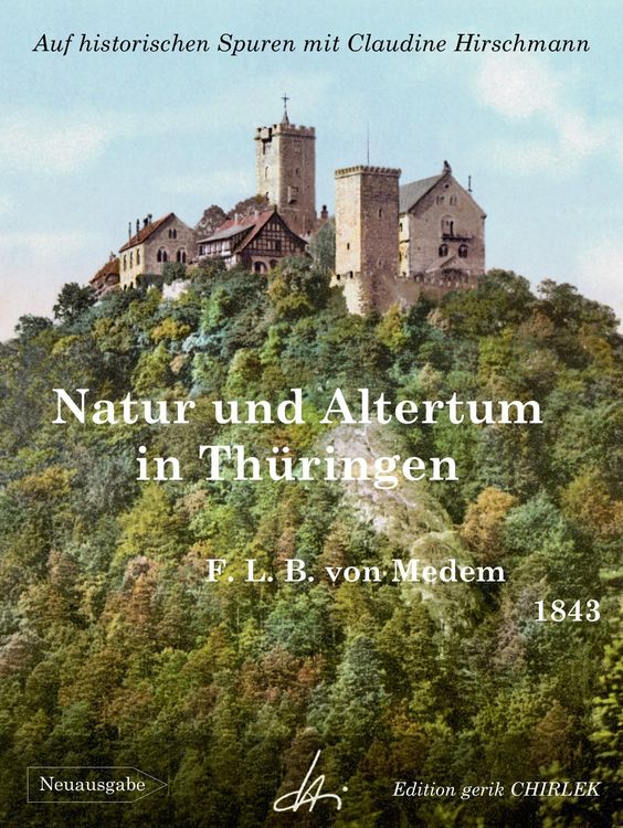 Produktbild: Natur und Altertum in Th&uuml;ringen - Reiseerinnerungen aus den Jahren 1836 - 1841 -1842