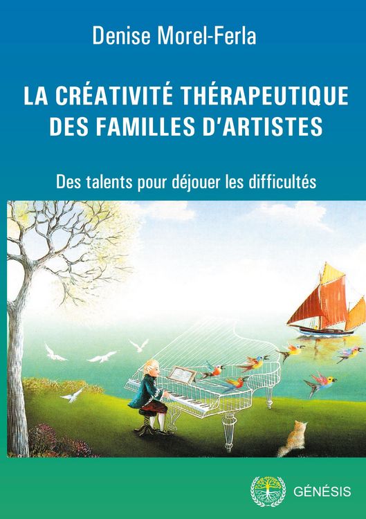 Produktbild: La cr&eacute;ativit&eacute; th&eacute;rapeutique des familles d'artistes