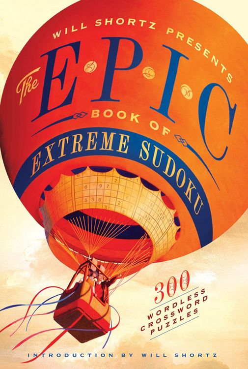 Produktbild: Will Shortz Presents the Epic Book of Extreme Sudoku: 300 Challenging Puzzles