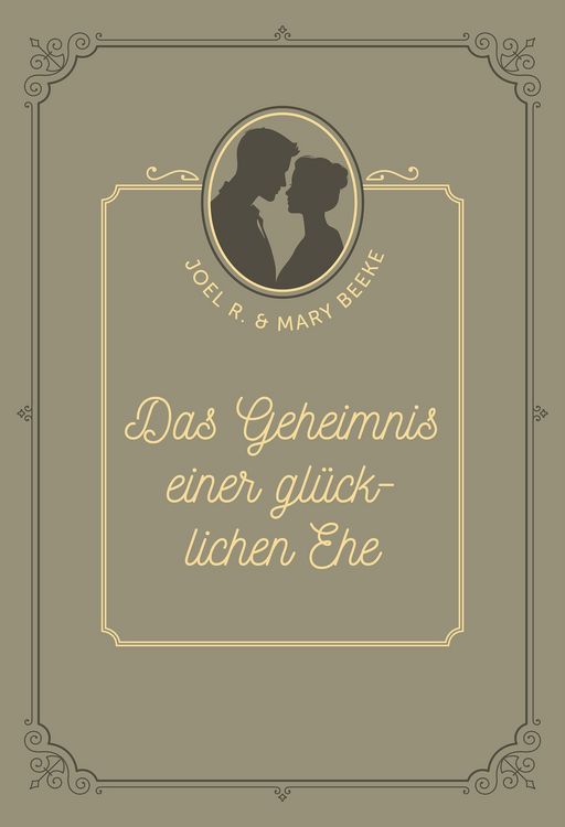Produktbild: Das Geheimnis einer gl&uuml;cklichen Ehe