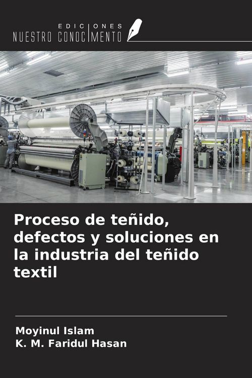 Produktbild: Proceso de te&ntilde;ido, defectos y soluciones en la industria del te&ntilde;ido textil
