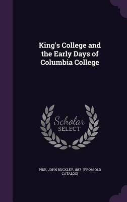 Produktbild: King's College and the Early Days of Columbia College