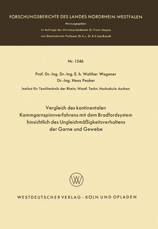 Produktbild: Vergleich des kontinentalen Kammgarnspinnverfahrens mit dem Bradfordsystem hinsichtlich des Ungleichm&auml;&szlig;igkeitsverhaltens der Garne und Gewebe