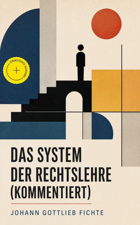 Produktbild: Das System der Rechtslehre (Kommentiert)