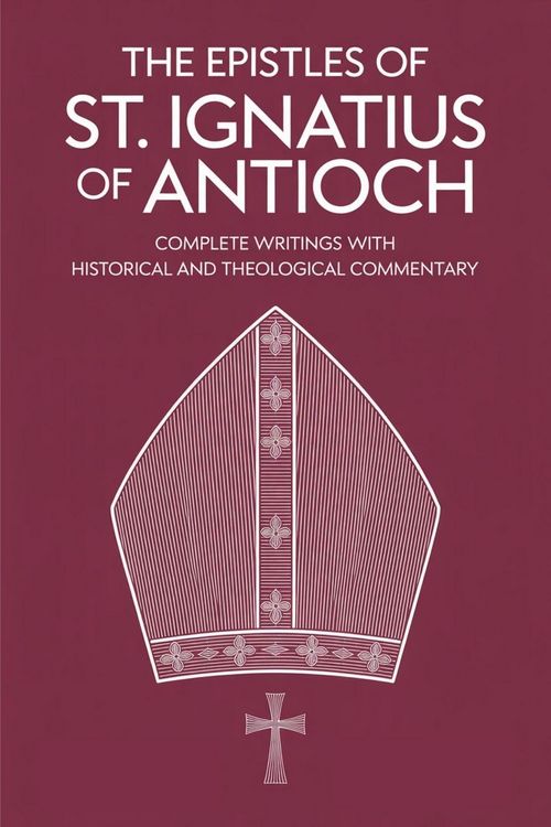 Produktbild: The Epistles of St. Ignatius of Antioch