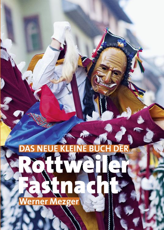 Produktbild: Das neue kleine Buch der Rottweiler Fastnacht