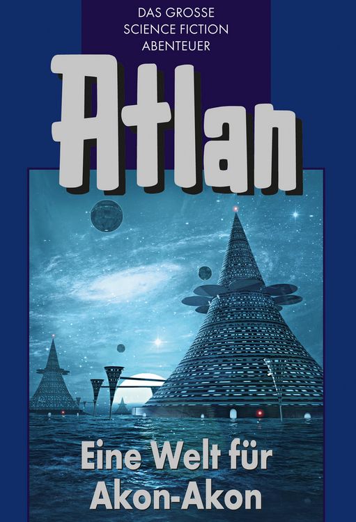 Produktbild: Atlan 36: Eine Welt f&uuml;r Akon-Akon (Blauband)