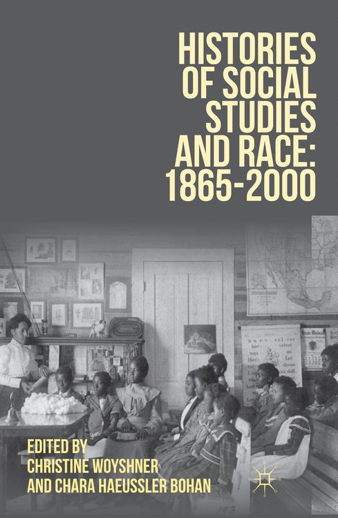 Produktbild: Histories of Social Studies and Race: 1865&ndash;2000