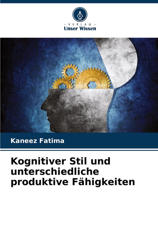 Produktbild: Kognitiver Stil und unterschiedliche produktive F&auml;higkeiten