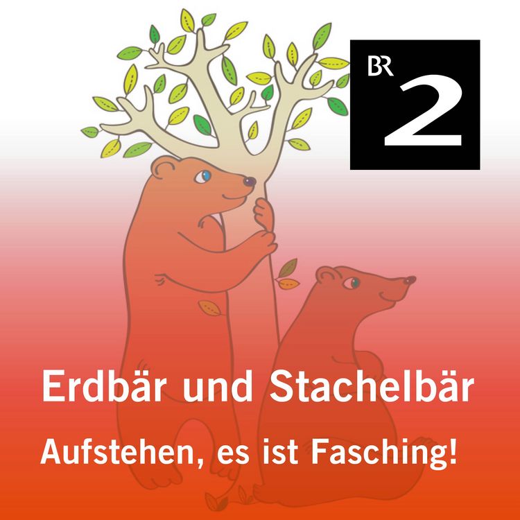 Produktbild: Erdb&auml;r und Stachelb&auml;r: Aufstehen, es ist Fasching!