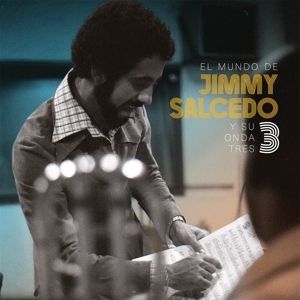 Produktbild: El Mundo de Jimmy Salcedo Y Su Onda Tres