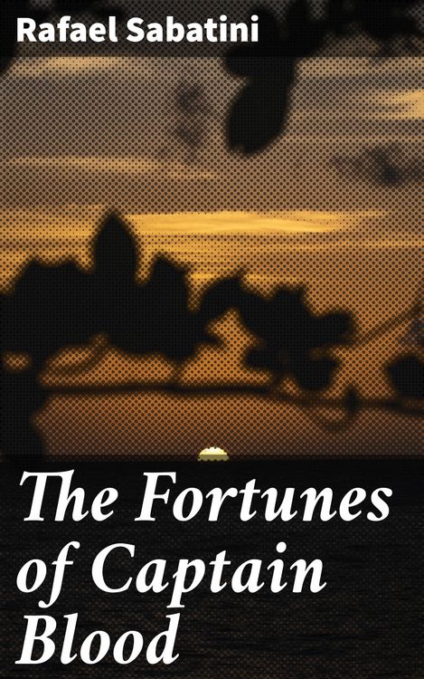 Produktbild: The Fortunes of Captain Blood