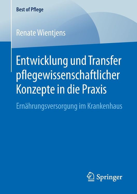Produktbild: Entwicklung und Transfer pflegewissenschaftlicher Konzepte in die Praxis