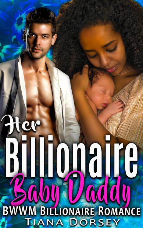 Produktbild: Her Billionaire Baby Daddy: BWWM Billionaire Romance