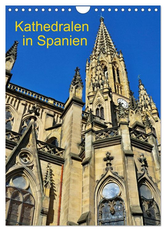Produktbild: Kathedralen in Spanien (Wandkalender 2026 DIN A4 hoch), CALVENDO Monatskalender