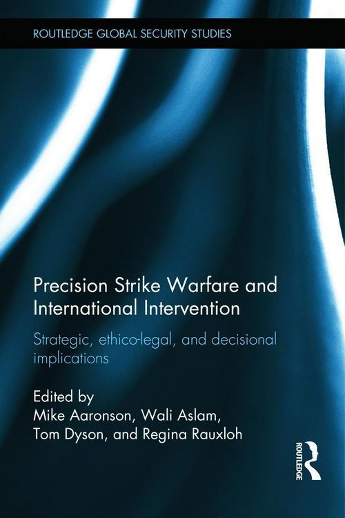Produktbild: Precision Strike Warfare and International Intervention