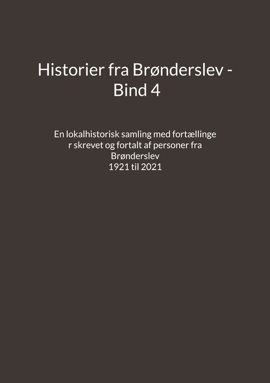 Produktbild: Historier fra Br&oslash;nderslev - Bind 4