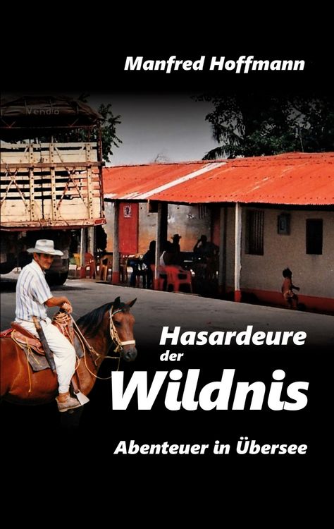 Produktbild: Hasardeure der Wildnis