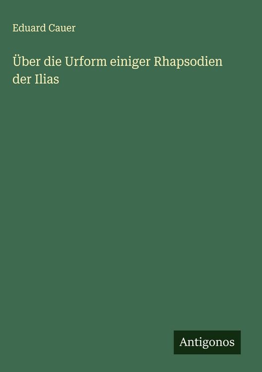 Produktbild: &Uuml;ber die Urform einiger Rhapsodien der Ilias