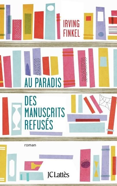 Produktbild: Au paradis des manuscrits refus&eacute;s