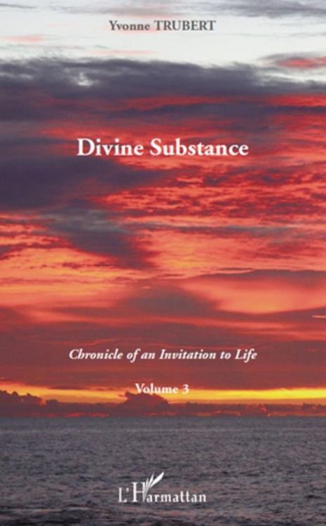 Produktbild: Divine substance - chronicle of an invitation to life - volu