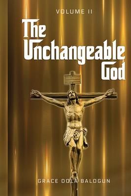 Produktbild: The Unchangeable God Volume II